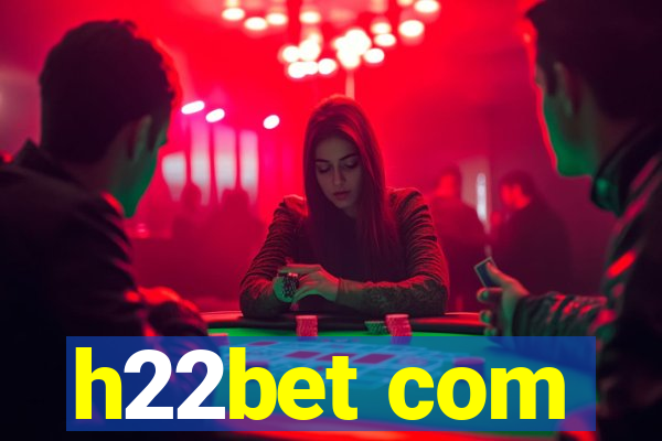 h22bet com